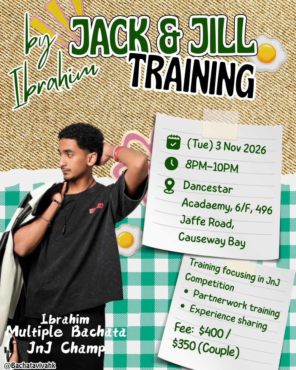 Jack and Jill Training by Ibrahim — Bachata Viva HK, Tue 3 Nov 2026 at Dancestar Academy